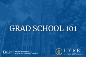 LYRE: Grad School 101